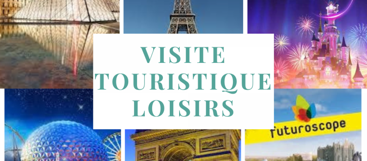 Visite Touristique - Loisirs
